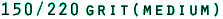 150/220 grit(medium)